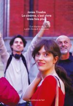 Jonás Trueba – Le cinéma, c’est vivre trois fois plus