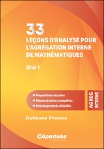 33 leçons d’analyse pour l’agrégation interne de mathématiques. Oral 1