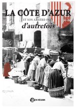 La Côte d'Azur d'autrefois