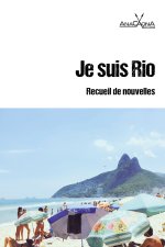 Je suis Rio - nouvelle édition