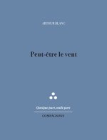 Peut-être le vent