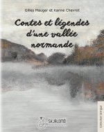 Contes et légendes d'une vallée normande