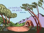 LA DROLE DE BETE