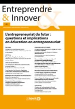 L’entrepreneuriat du futur : questions et implications en éducation en entrepreneuriat