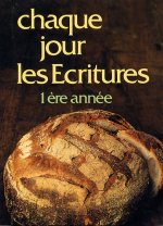 Chaque jour les Écritures : 1° année