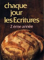 Chaque jour les Écritures : 2° année