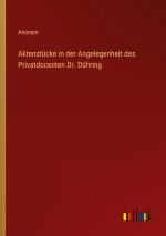 Aktenstücke in der Angelegenheit des Privatdocenten Dr. Dühring