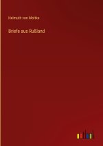 Briefe aus Rußland