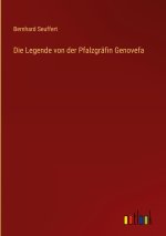 Die Legende von der Pfalzgräfin Genovefa