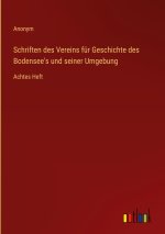 Schriften des Vereins für Geschichte des Bodensee's und seiner Umgebung