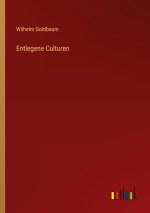 Entlegene Culturen