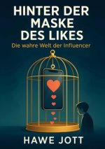 Hinter der Maske des Likes