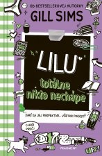 Lilu absolútne nikto nechápe