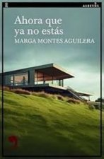 AHORA QUE NO ESTÁS