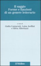 saggio. Forme e funzioni di un genere letterario