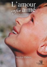 L'amour enfin aimé