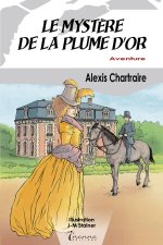 LE MYSTERE DE LA PLUME D'OR