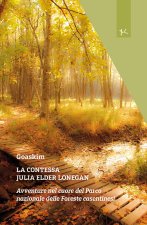 contessa Julia Elder Lonegan. Avventure nel cuore del Parco nazionale delle Foreste casentinesi