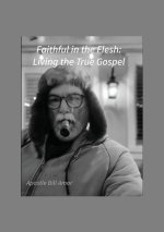 Faithful in Flesh