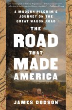 ROAD THAT MADE AMERICA