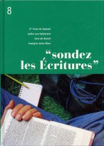 Sondez les Écritures, volume 08