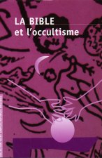 La Bible et l'occultisme