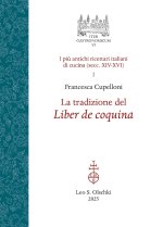 tradizione del Liber de coquina. I più antichi ricettari italiani di cucina (secc. XIV-XVI)