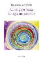 giornata lunga un secolo