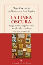 linea oscura. Stragi, trame e segreti d'Italia narrati dalla grafologia