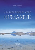 À la découverte de notre humanité