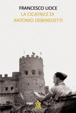 cicatrice di Antonio Debenedetti