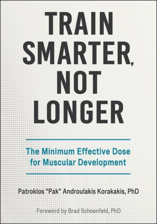 Train Smarter, not Longer – The Minimum Effective Dose for Muscular Development