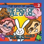 The Best of All of Us!