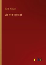 Das Weib des Akiba
