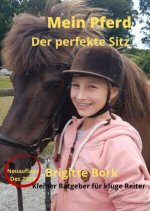 Mein Pferd -Der perfekte Sitz- Neuauflage