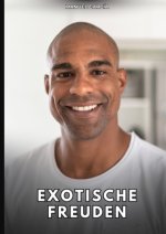 Exotische Freuden