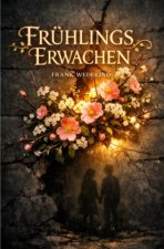 Frühlings Erwachen