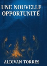 Une Nouvelle Opportunité