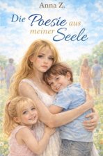 Die Poesie aus meiner Seele