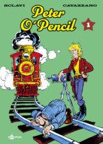 Peter O'Pencil Gesamtausgabe. Band 1