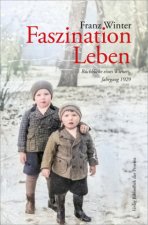 Faszination Leben