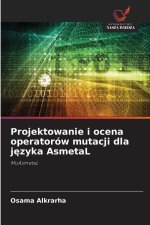Projektowanie i ocena operatorów mutacji dla jezyka AsmetaL