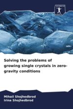 Solving the problems of growing single crystals in zero-gravity conditions