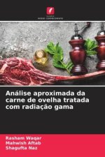 Análise aproximada da carne de ovelha tratada com radiação gama