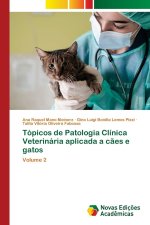 Tópicos de Patologia Clínica Veterinária aplicada a cães e gatos