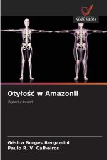 Otylosc w Amazonii