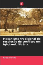 Mecanismo tradicional de resolução de conflitos em Igboland, Nigéria