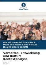 Verhalten, Entwicklung und Kultur: Kontextanalyse