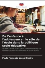 De l'enfance à l'adolescence : le rôle de l'école dans la politique socio-éducative