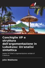 Conchiglie VP e struttura dell'argomentazione in Lubukusu: Un'analisi sintattica
